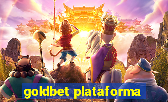 goldbet plataforma